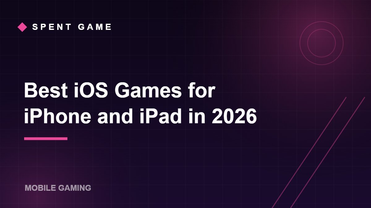 Best iOS Games for iPhone and iPad in 2026